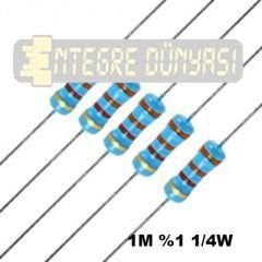 1M %1 1/4W Metal Film Direnç
